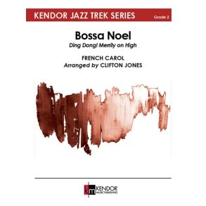 Bossa Noel : Ding Dong! Merrily on High