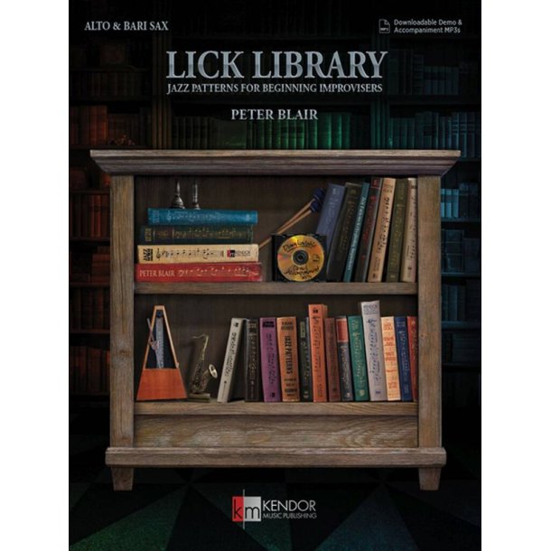 Lick Library - Alto and Bari Sax : Jazz Patterns for Beginning Improvisers