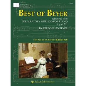 Best of Beyer : Selections from Preparatory Method For Piano Opus. 101