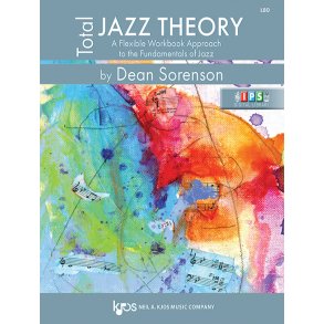 Total Jazz Theory : A Flexible Workbook Approach to the Fundamentals of Jazz