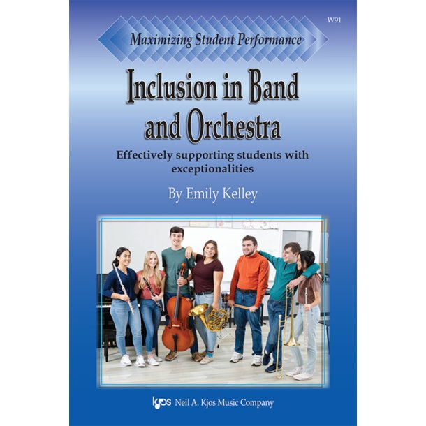 Maximizing Student Performance : Inclusion in Band and Orchestra