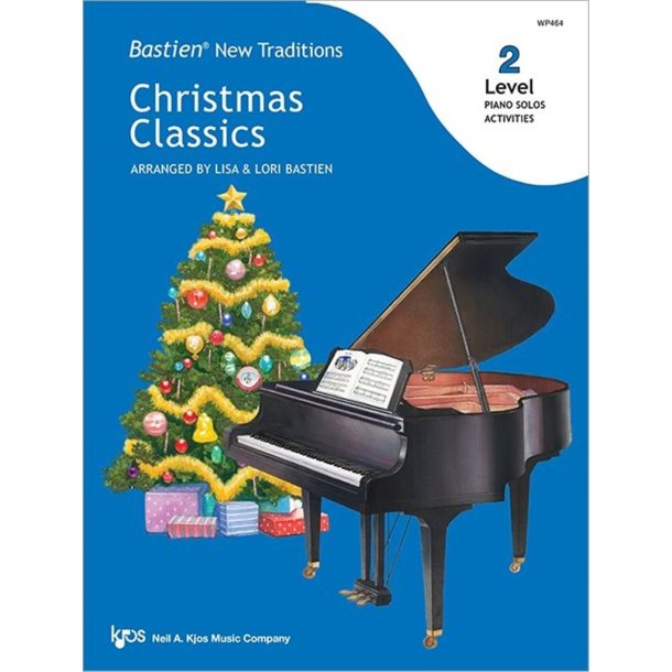 Christmas Classics Level 2 : Bastian New Traditions