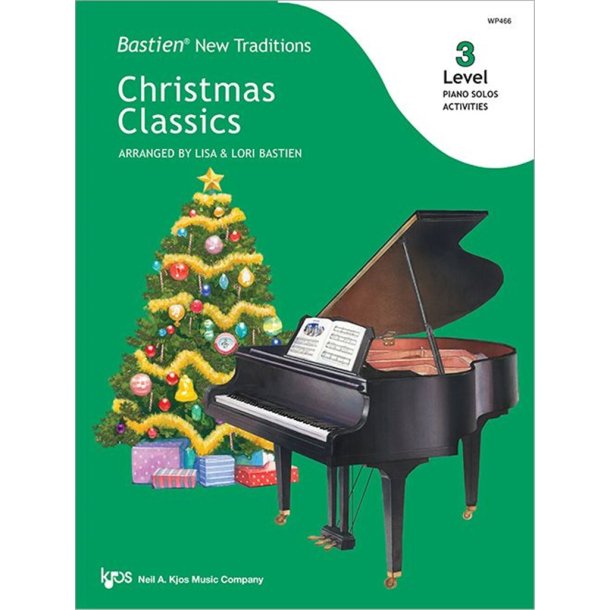 Christmas Classics Level 3 : Bastian New Traditions
