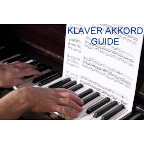 Klaver Akkord guide til de vigtigste akkorder(DOWNLOAD)