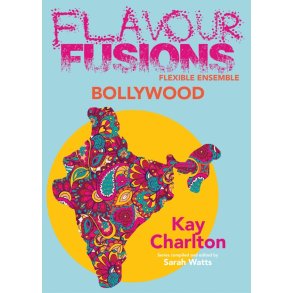 Flavour Fusions - Bollywood