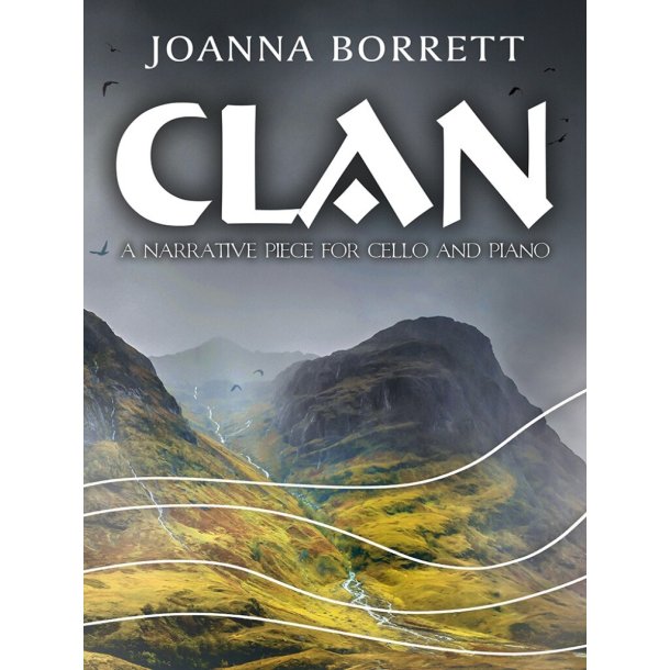 Clan : A Narrative Piece for Cello and Piano