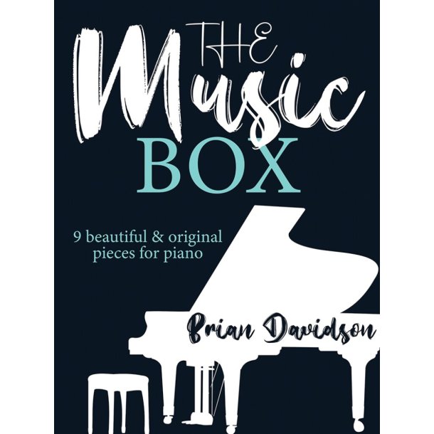 The Music Box : 9 beautiful and original pieces for piano