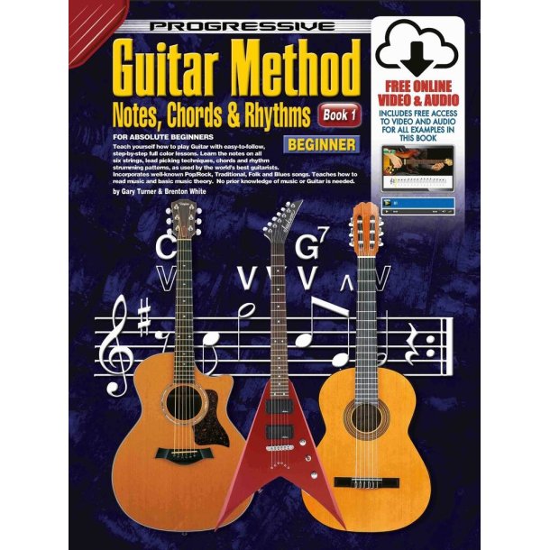 Progressive Guitar Method - Book 1 : Notes, Chords and Rhythms With Poster