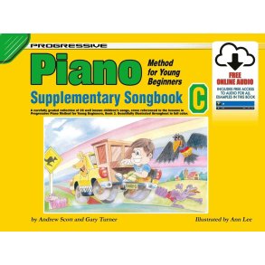 Progressive Piano Method for Young Beginners -C : Supplementary Songbook