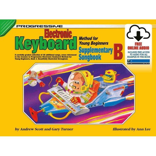 Progressive Keyboard Method for Young Beginners : Supplementary Song Book B
