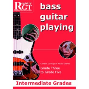 RGT Bass Guitar Playing Intermediate Grade 3-5