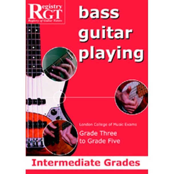RGT Bass Guitar Playing Intermediate Grade 3-5