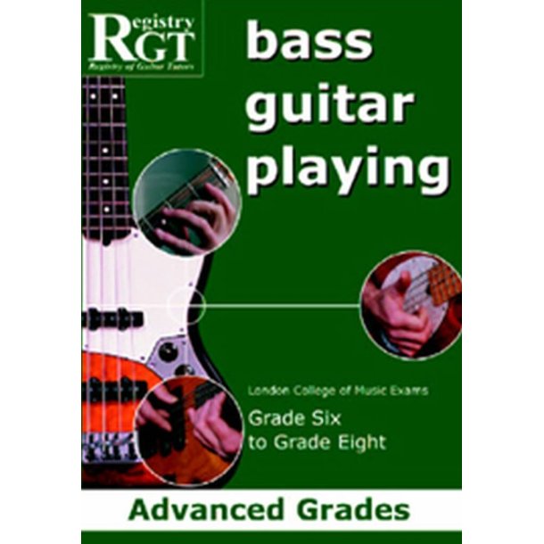 Rgt Bass Guitar Playing- Advanced Grades