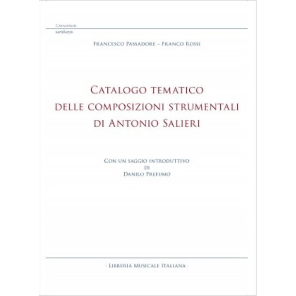 Cataloge Tematico : Delle Composizioni Strumentali di Antonio Salieri