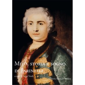 Mito, Storia e Sogno di Farinelli
