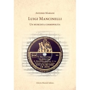 Luigi Mancinelli : Un musicista cosmopolita