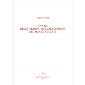 Annali della stampa musicale romana dei secoli : XVI-XVIII (II/2)