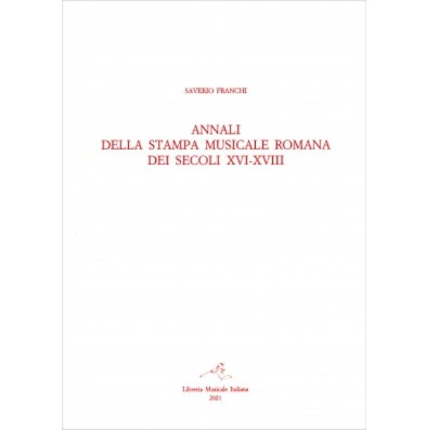 Annali della stampa musicale romana dei secoli : XVI-XVIII (II/2)