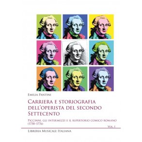 Carriera e storiografia dell'operista : Del Secondo Settecento