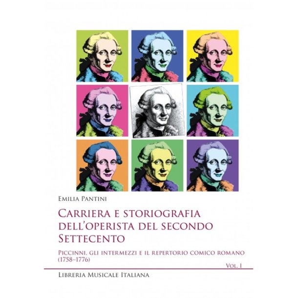 Carriera e storiografia dell'operista : Del Secondo Settecento