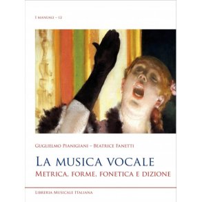 La musica vocale : Metrica, retorica, fonetica