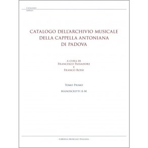 Catalogo Dell'archivio Musicale : Della Cappella Antoniana di Padova