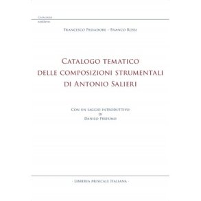 Catalogo Tematico : Delle Composizioni strumentali di Antonio Salieri