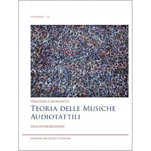 Teoria delle Musiche Audiotattili : Una introduzione