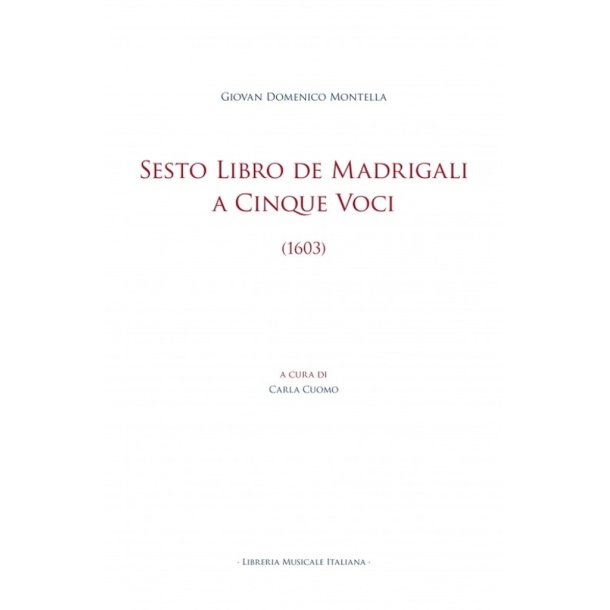 Sesto Libro de Madrigali a Cinque Voci