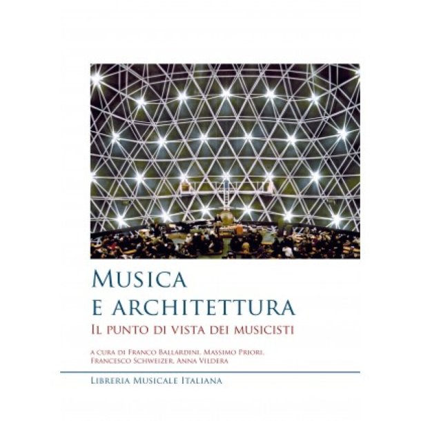 Musica e architettura : Il punto di vista dei musicisti