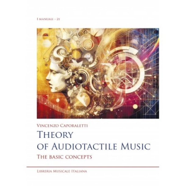 Theory of Audiotactile Music : The basic concepts