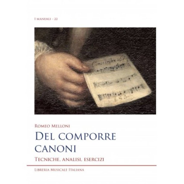 Del comporre canoni : Tecniche, analisi, esercizi