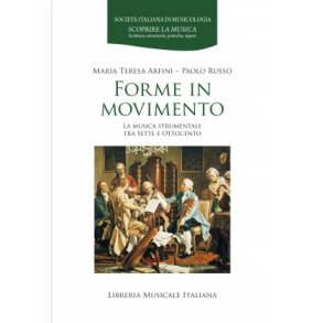 Forme in movimento : La musica strumentale tra Sette e Ottocento