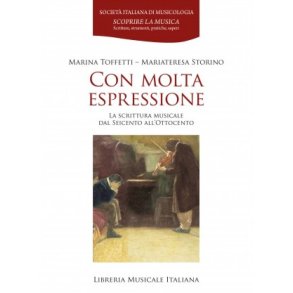 Con molta espressione : La scrittura musicale dal Seicento all?Ottocento