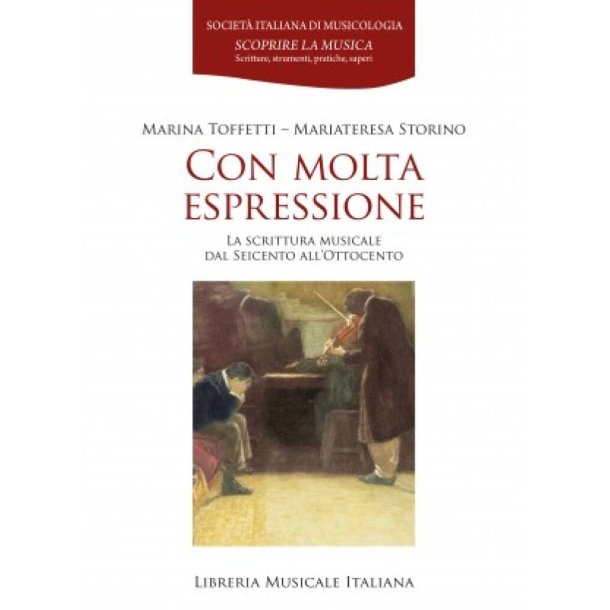 Con molta espressione : La scrittura musicale dal Seicento all?Ottocento