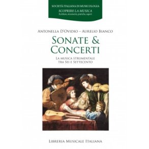 Sonate & Concerti : La musica strumentale tra Sei e Settecento