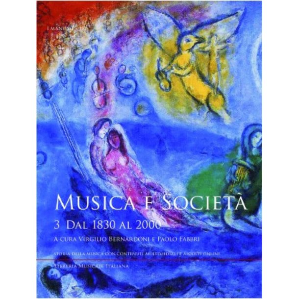 Musica e Societ&agrave; 3 : 3. Dal 1830 al 2000