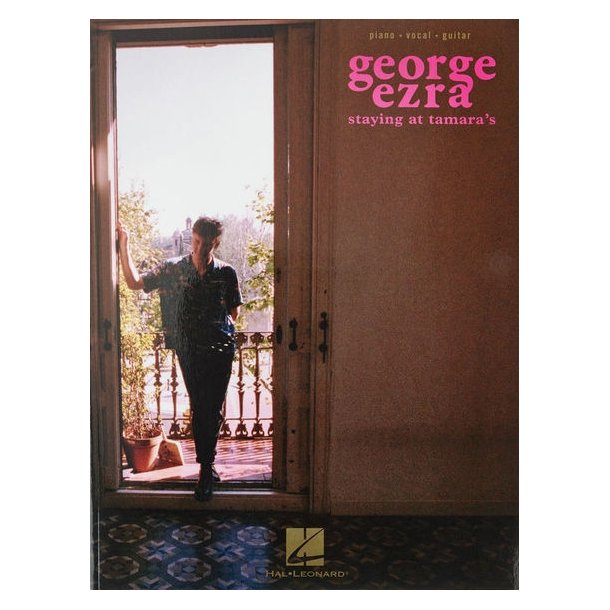 George Ezra: Staying At Tamara's