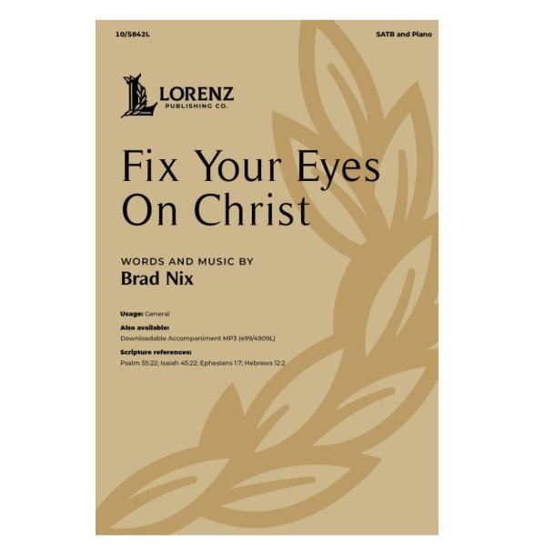 Fix Your Eyes On Christ