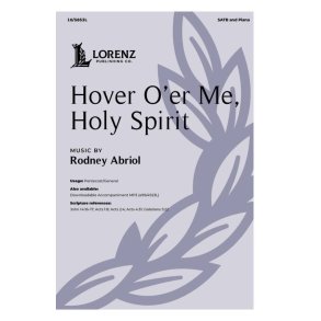 Hover O'er Me, Holy Spirit