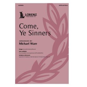 Come, Ye Sinners