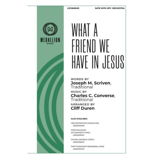 What a Friend We Have in Jesus