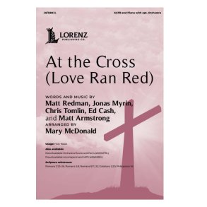 At the Cross (Love Ran Red)