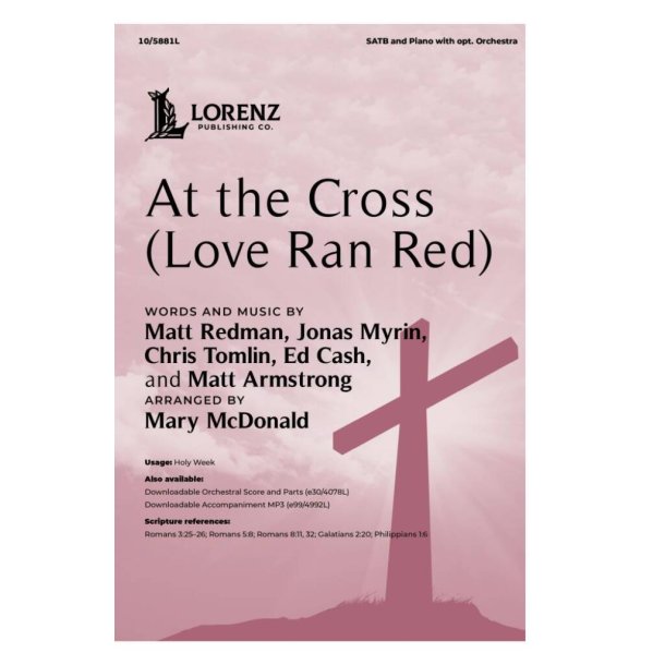 At the Cross (Love Ran Red)