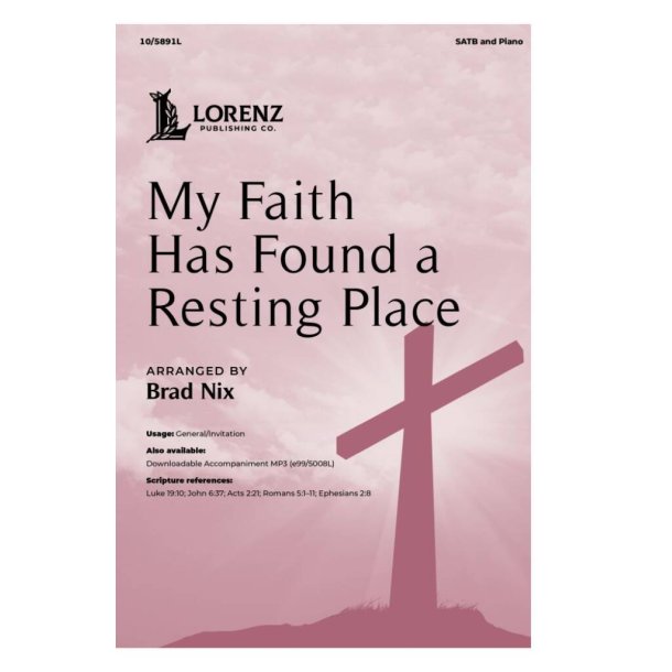 My Faith Has Found a Resting Place