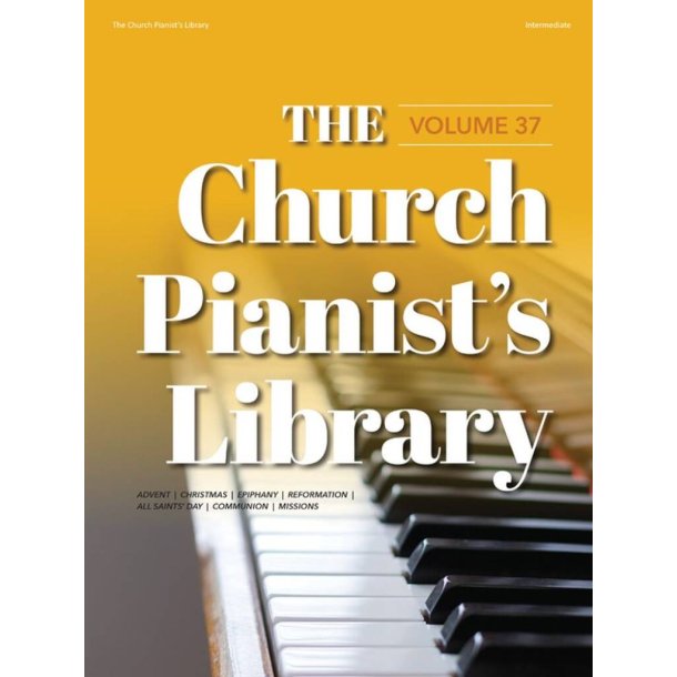 The Church Pianist?s Library, Vol. 37