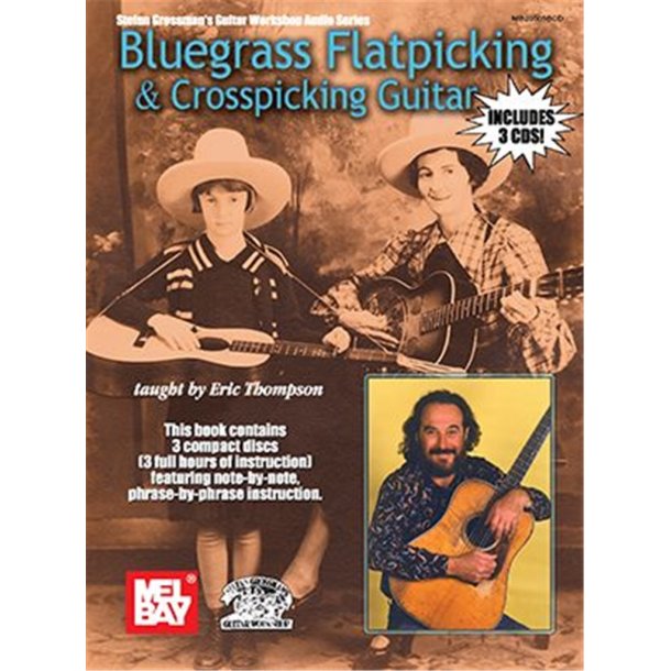 Bluegrass Flatpicking and Crosspicking Guitar