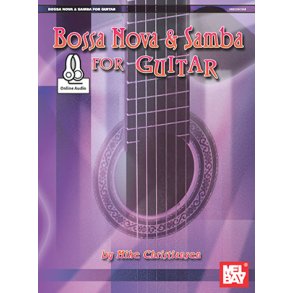 Bossa Nova and Samba for Guitar