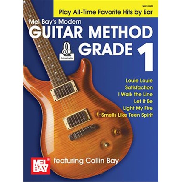 Modern Guitar Method Grade 1 : Play All-Time Favorite Hits by Ear
