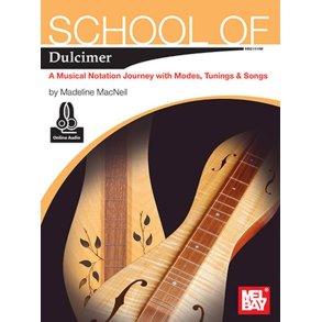 School of Dulcimer : A Musical Notation Journey with Modes, Tunings and Songs